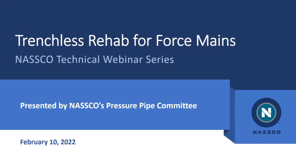 NASSCO Webinar: Trenchless Rehab for Force Mains